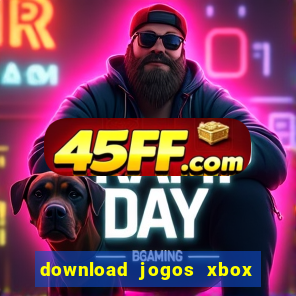 download jogos xbox 360 xex